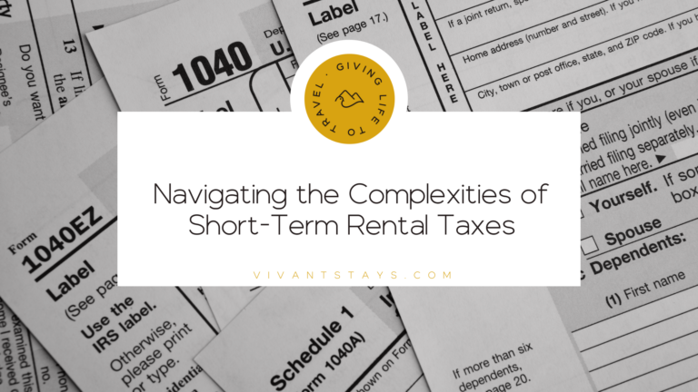 Image with the title "Navigating the Complexities of Short Term Rental Taxes"