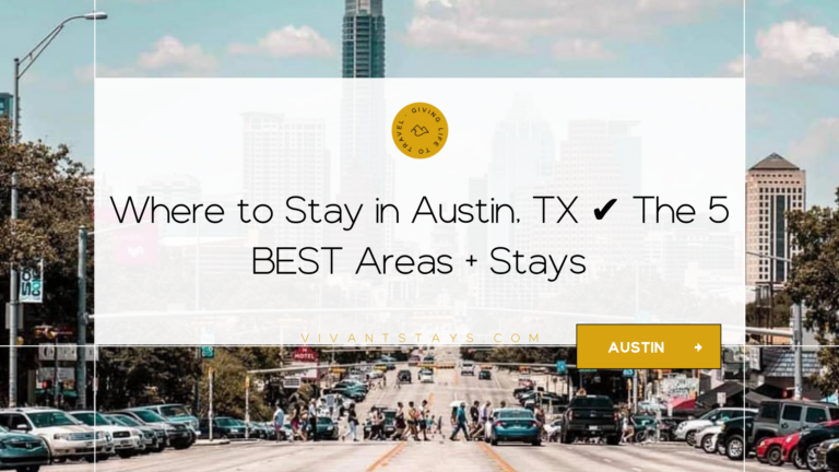 Blog post banner with the title "Where to Stay in Austin, TX - The 5 BEST Areas + Stays